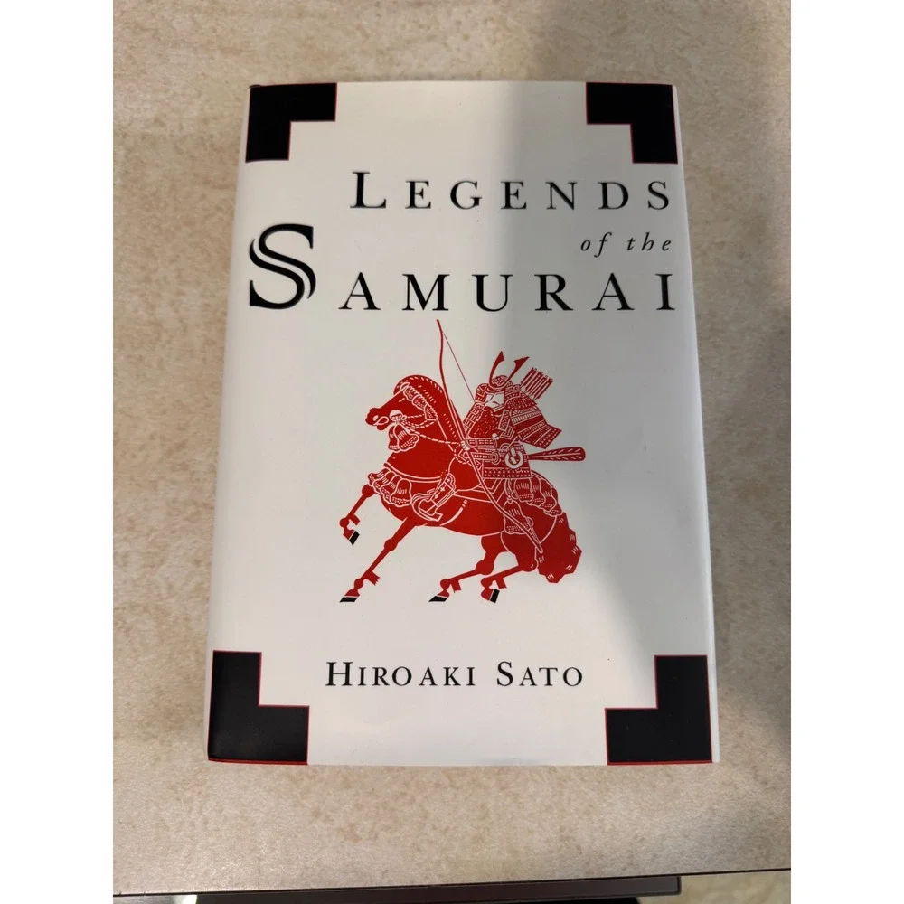 Legends of the Samurai Hiroaki Sato 1995 Hardcover Overlook Press 0879516194